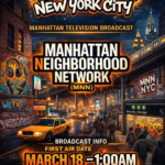 WorldWide Entertainment TV now airing on Manhattan Neighborhood Network television in New York City with first broadcast March 18 on MNN Culture.