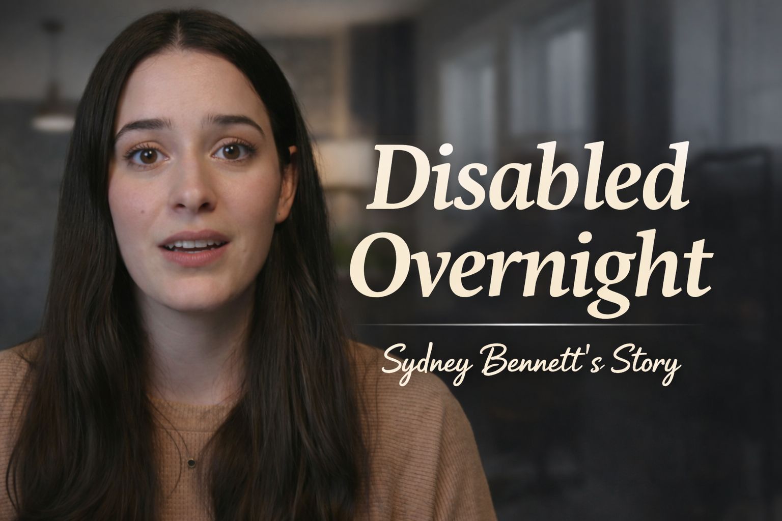 Sydney Bennett sharing her story about becoming disabled overnight with Functional Neurological Disorder and motherhood