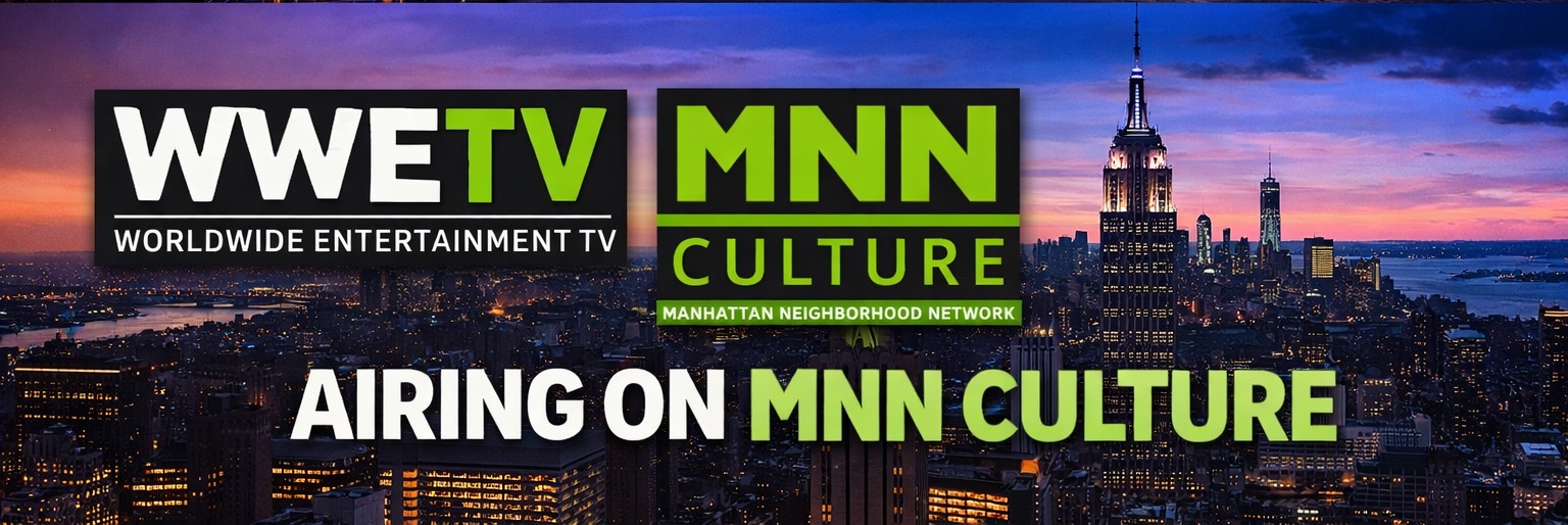WWETV airing on Manhattan Neighborhood Network