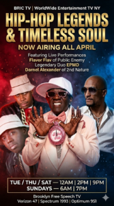 WorldWide Entertainment TV NY BRIC TV April 2026 schedule poster featuring Flavor Flav of Public Enemy, EPMD, and Darnel Alexander with hip-hop and R&B performances