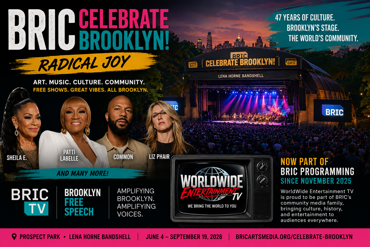 Promotional feature image celebrating BRIC’s Brooklyn cultural programming, BRIC Celebrate Brooklyn, Brooklyn Free Speech, and WorldWide Entertainment TV’s presence in BRIC programming since November 2025.