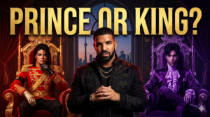 Debate on Drake being the new king of pop or student of Prince.