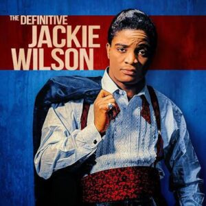 Architect of dancing and singing Jackie Wilson.