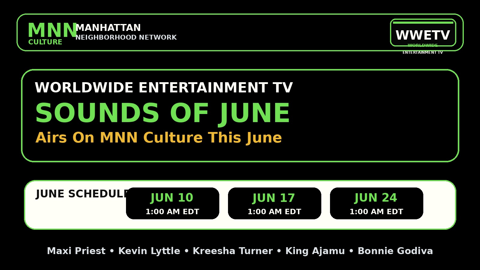 WorldWide Entertainment TV Sounds of June airing on MNN Culture in June with Manhattan skyline background.