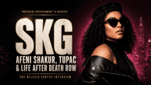 Helecia Choyce aka SKG talks Tupac, Death Row Records, and much more.