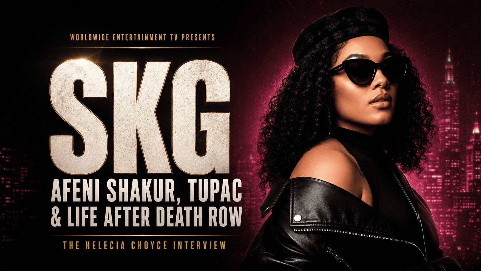 Helecia Choyce aka SKG talks Tupac, Death Row Records, and much more.